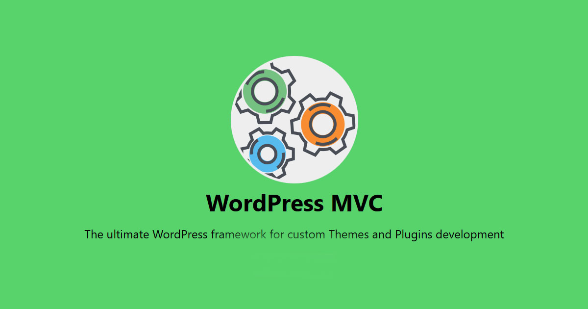 Welcome | WordPress MVC framework (WPMVC)